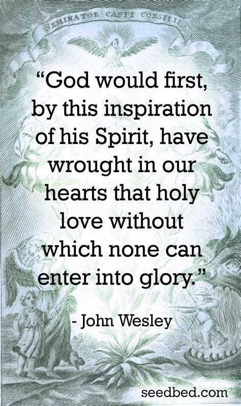 John Wesley Quotes On Holiness. QuotesGram