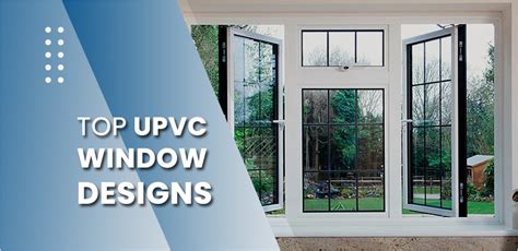 Top uPVC Window Designs, Types and Styles for Indian Homes