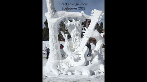 Breckenridge Snow Sculptures 2023 - YouTube