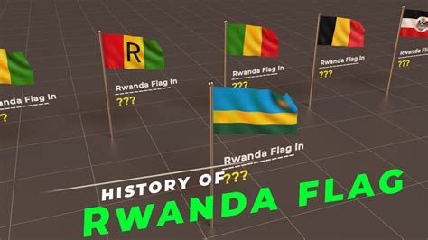 Rwanda Flag History | Evolution of Rwanda Flag | Flags of the world ...