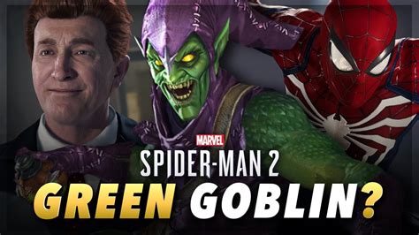 Will the GREEN GOBLIN be in Marvel’s Spider-Man 2? - YouTube