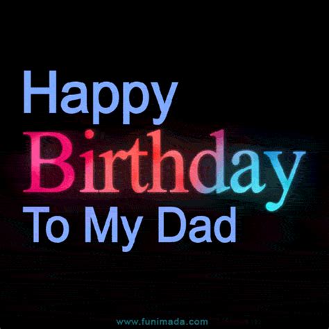 Happy Birthday Dad Wishes Gif