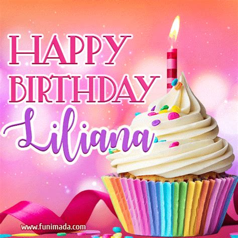 Happy Birthday Liliana - Lovely Animated GIF | Funimada.com