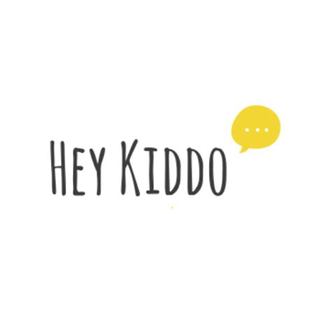 Hey kiddo – Medium