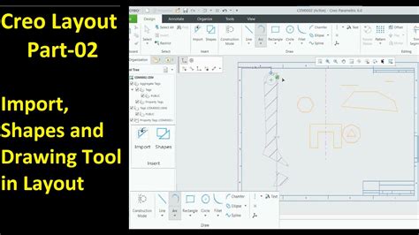 #02 Creo Layout Tutorial- Import, Shapes and Drawing Tools - YouTube