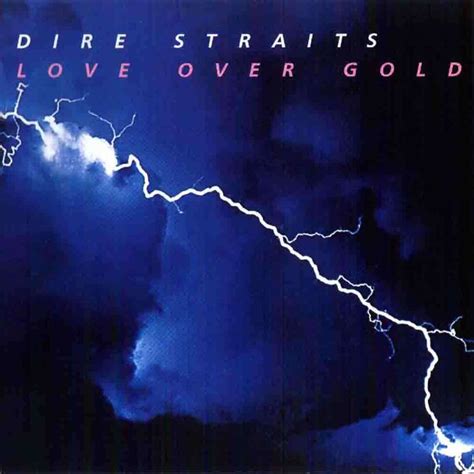 Dire Straits - Love Over Gold