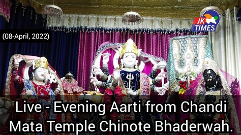 Live - Evening Aarti from Chandi Mata Temple Chinote Bhaderwah || JK ...