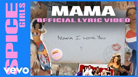 Spice Girls - Mama (Official Lyric Video) - YouTube Music