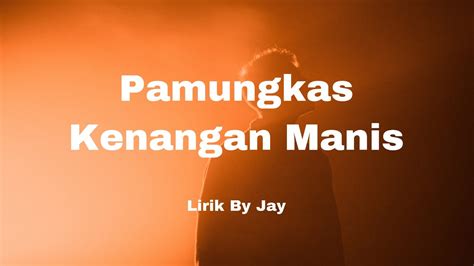 Pamungkas - Kenangan Manis Lirik | jaycover akustik - YouTube