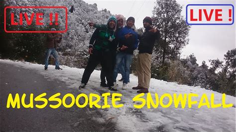 MUSSOORIE SNOWFALL | FIRST SNOWFALL | MUSSORIE | SNOWFALL 2019 - YouTube