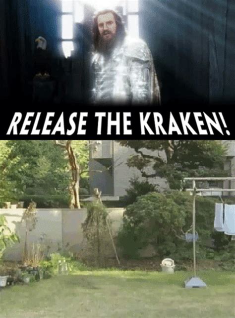 [Image - 44304] | Release The Kraken! | Know Your Meme