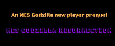 NES Godzilla resurrection | NES Godzilla New Player Wiki | Fandom