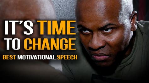 Its time to change best Motivational speech - YouTube