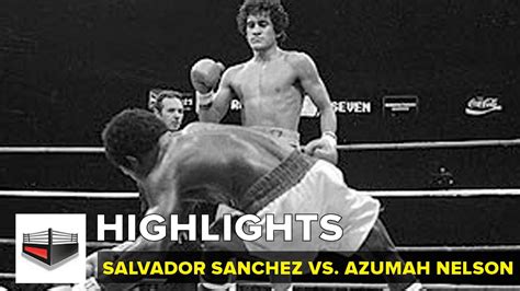 Salvador Sanchez vs Azumah Nelson. El último combate de Salvador ...