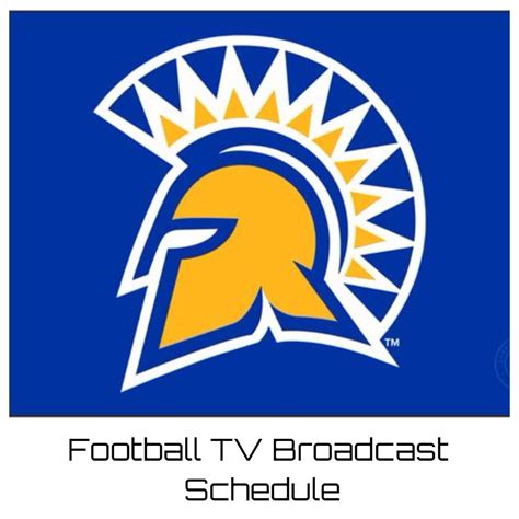 San Jose State Spartans Football TV Broadcast Schedule 2023