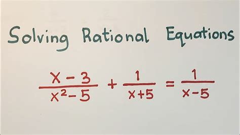 How to Solve Rational Equations? General Mathematics - YouTube