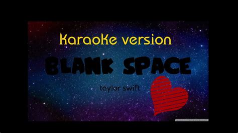 Taylor Swift - Blank Space (Karaoke Version) - YouTube