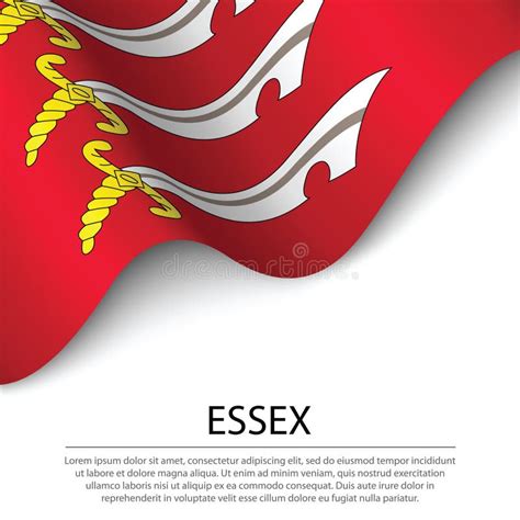 Waving Flag of Essex is a County of England on White Background. Stock ...