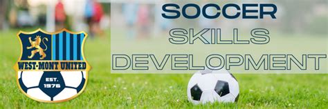 Soccer Skills Development | West Mont United Soccer Association