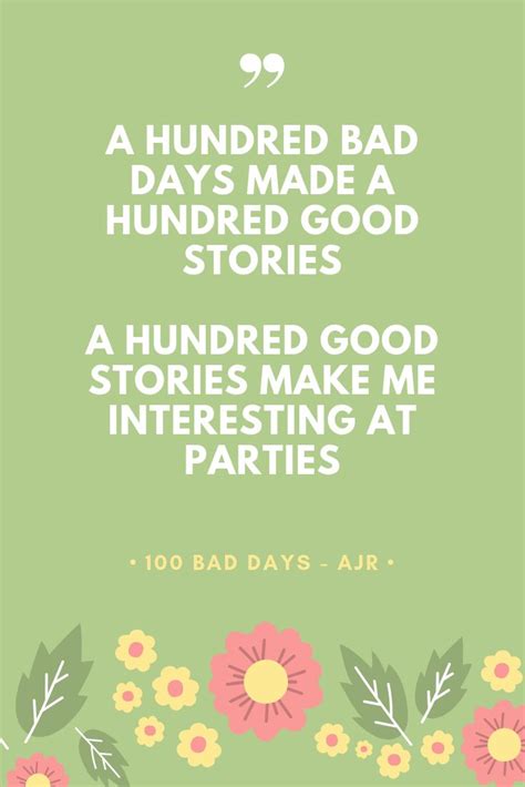 100 Bad Days - AJR | Bad day lyrics, Bad day quotes, Music quotes