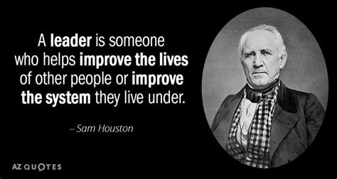 Samuel Houston Once Said… | Historical quotes, Houston quotes ...