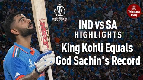 IND vs SA Highlights: Virat Kohli Hits 49th ODI Century | ICC World Cup ...