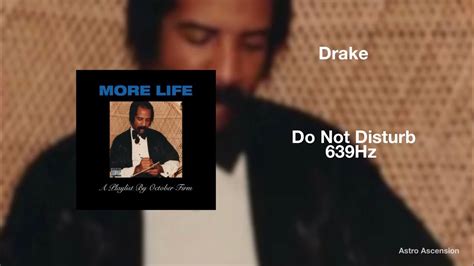 Drake - Do Not Disturb [639Hz Heal Interpersonal Relationships] - YouTube