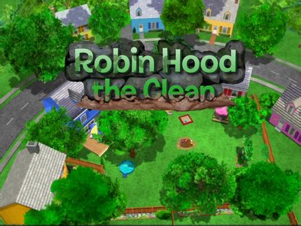 Robin Hood the Clean - The Backyardigans Wiki