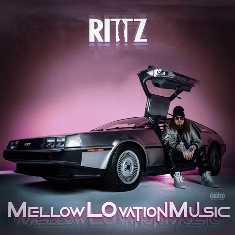 MellowLOvation Music - Album by Rittz | Spotify