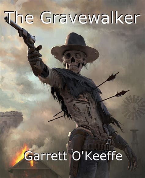 The Gravewalker, book by Garrett O'Keeffe