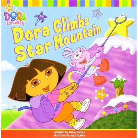 Dora Climbs Star Mountain, Dora the Explorer by Alison Inches ...