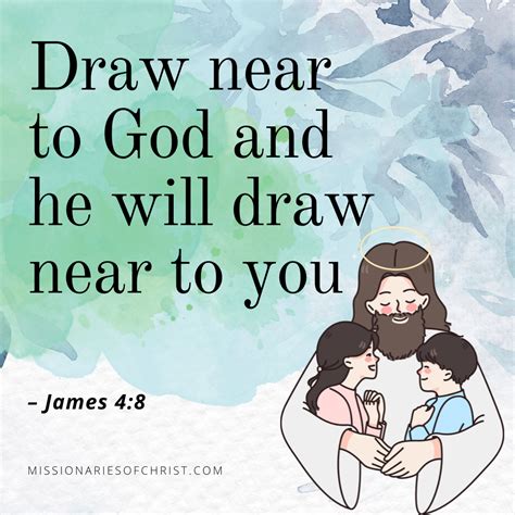 Bible Verse About How God Will Draw Near to You - Missionaries of ...