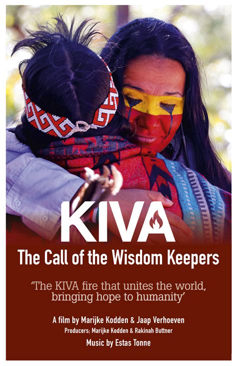 Kiva – The call of the Wisdom Keepers