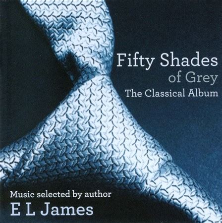 Fifty Shades Of Grey:Classical Album by Various (CD): Booksamillion.com ...