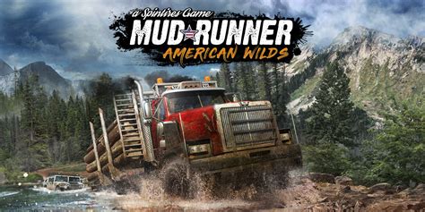 Spintires: MudRunner - American Wilds | Nintendo Switch games | Games ...