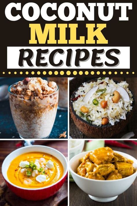 30 Easy Coconut Milk Recipes - Insanely Good