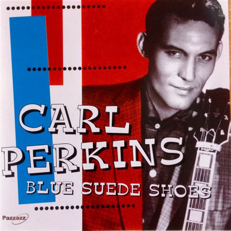 Carl Perkins - Blue Suede Shoes (2004, CD) | Discogs