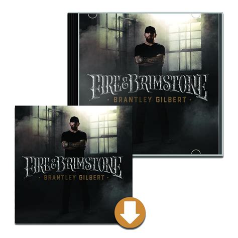 Fire & Brimstone CD + Digital Album – Brantley Gilbert Store