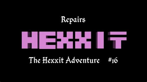 Minecraft - Hexxit - Part 16 - Repairs - YouTube