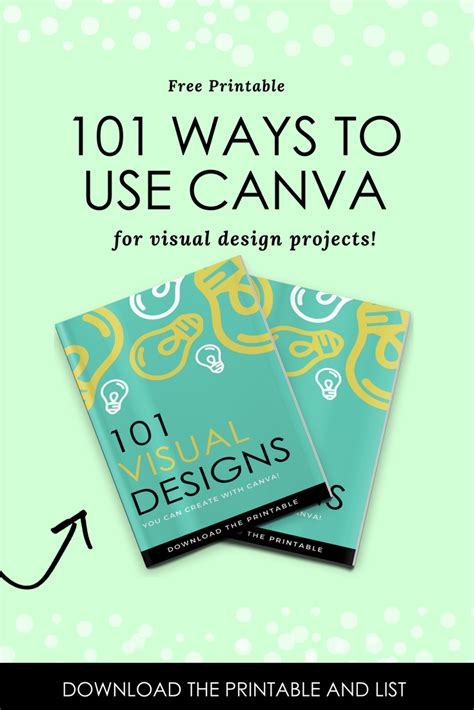 Heres a list of 101 Canva Graphic Design Ideas and Tips of things that ...