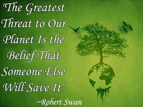 Inspirational Environment Quotes To Create Global Awareness