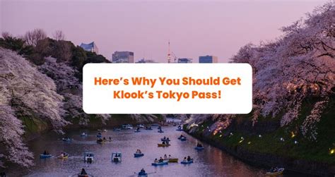 Here’s Why You Should Get Klook’s Tokyo Pass! - Klook Travel Blog