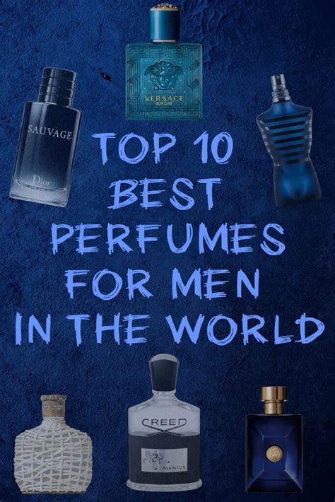 Top 10 Best Perfumes / Cologne For Men In The World - Top Ten Lists