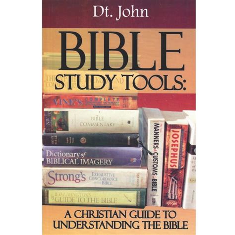 Bible Study Tools: A Christian Guide to Understanding the Bible ...