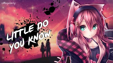 Nightcore - Little Do You Know (Remix) | Lyrics - YouTube