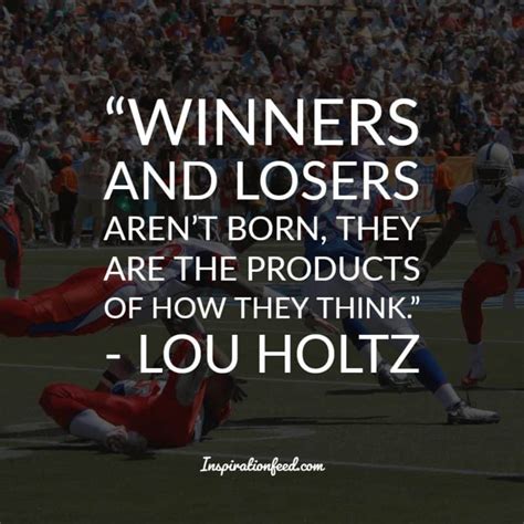 25 Life-Changing Quotations by Lou Holtz | Inspirationfeed