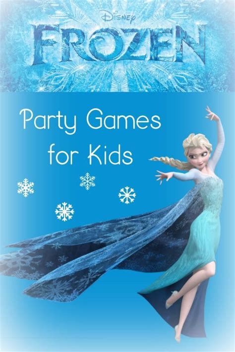 The Best Frozen Party Games For Kids- My Kids Guide | Frozen birthday ...