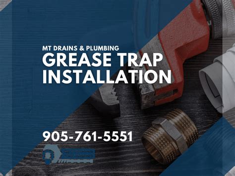 GREASE TRAP INSTALLATION – MT Drains & Plumbing LTD