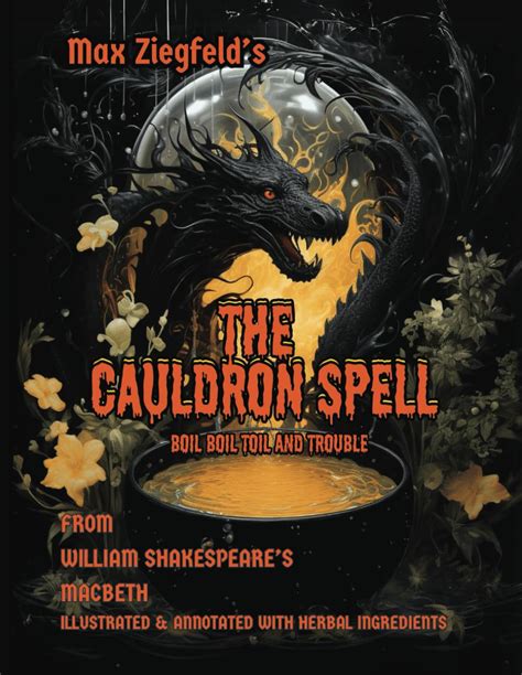 Amazon.com: Max Ziegfeld’s The Cauldron Spell: Annotated illustrated ...