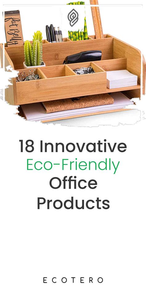 18 Innovative Eco-Friendly Office Products For Greener Work Hours